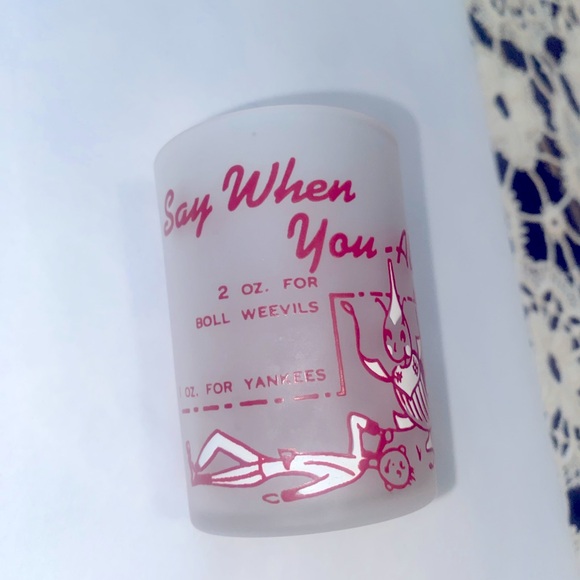 Say When You-All Shot Glass, Circa 1950 - Picture 1 of 4
